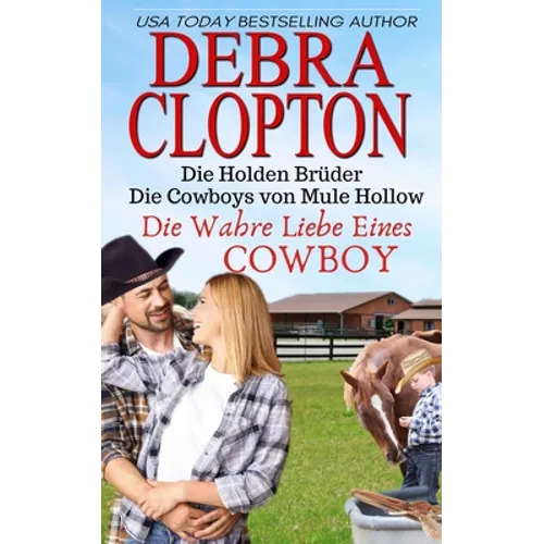 Die Wahre Liebe Eines Cowboys