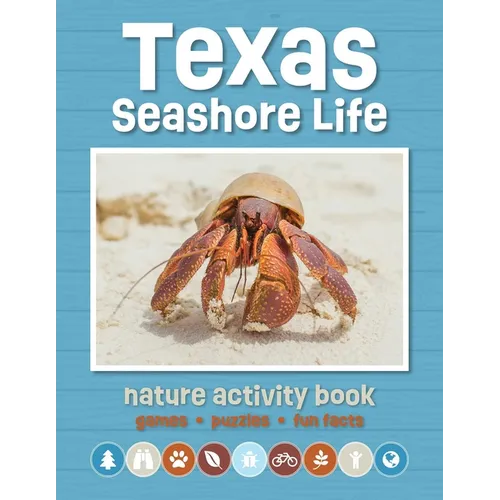 Texas Seashore Life Nature Activity Book: Games & Activities for Young Nature Enthusiasts