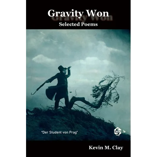 Gravity Won: Selected Poems