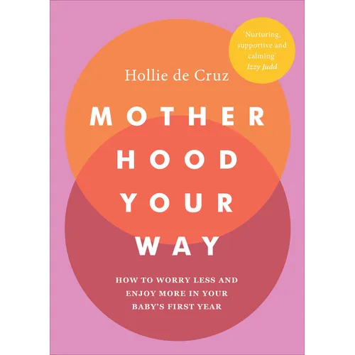Motherhood Your Way