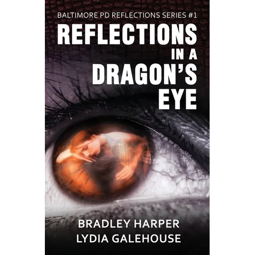 Reflections in a Dragon's Eye