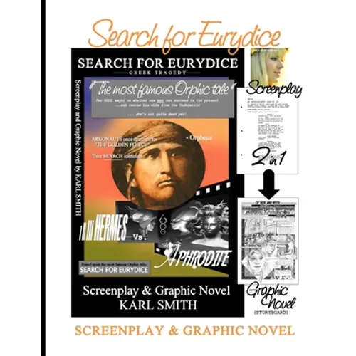 Search for Eurydice: Screenplay & Graphic Novel