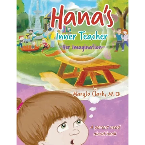 Hana's Inner Teacher: Her Imagination