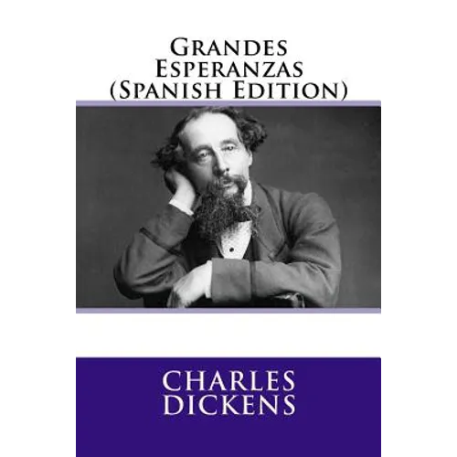 Grandes Esperanzas (Spanish Edition)