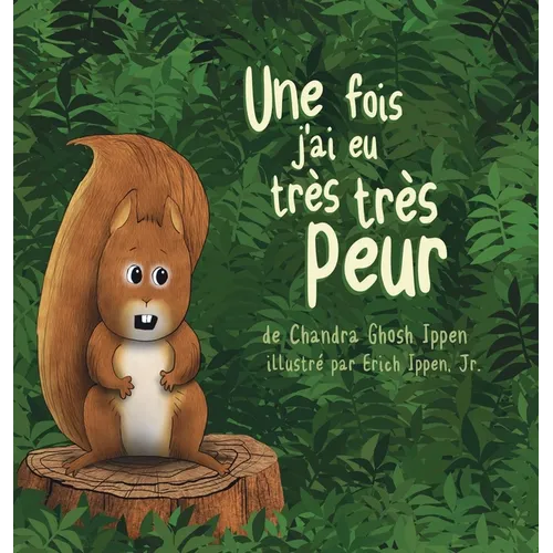 Une fois, j'ai eu très très peur