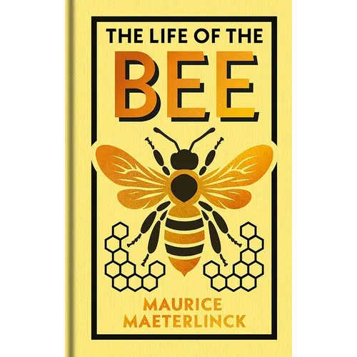 The Life of the Bee