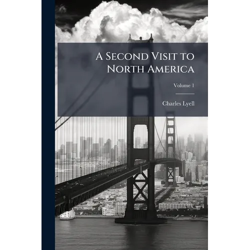 A Second Visit to North America