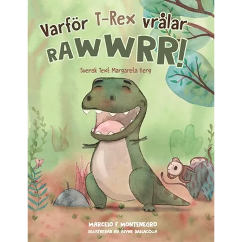 Varför T-Rex Vrålar Rawwwrr!