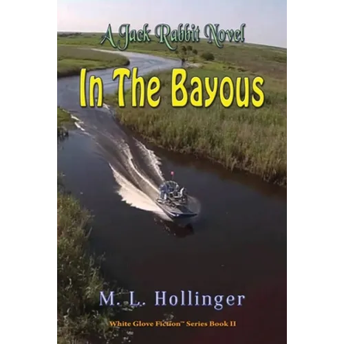 In The Bayous