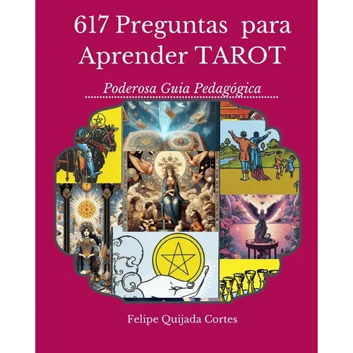617 Preguntas Para Aprender Tarot