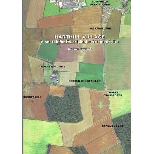 HARTHILL VILLAGE A search for its original settlement site
