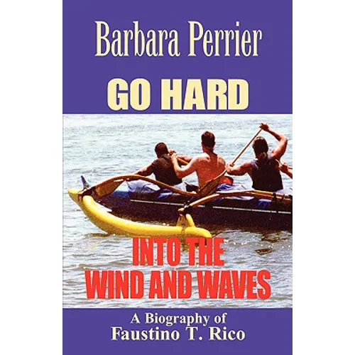 Go Hard Into the Wind and Waves