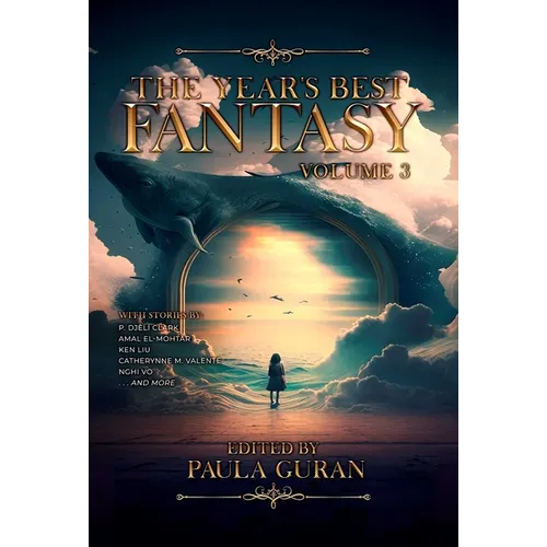 The Year's Best Fantasy: Volume 3