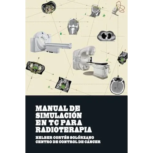 Manual de Simulacion en TC para Radioterapia