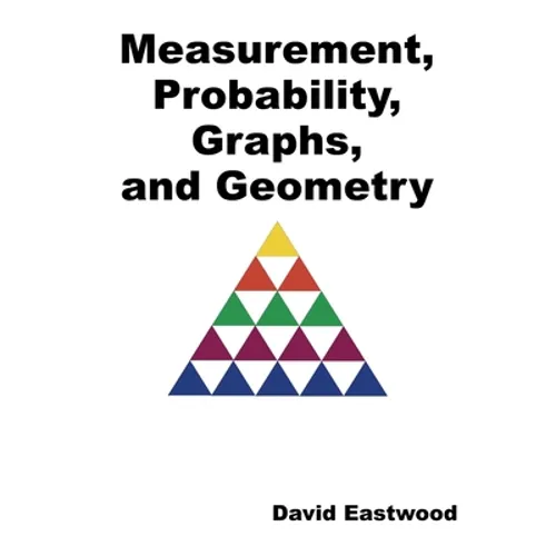 Measurement, Probability, Graphs, and Geometry