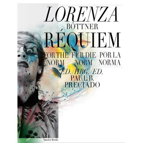 Lorenza Böttner: Requiem for the Norm
