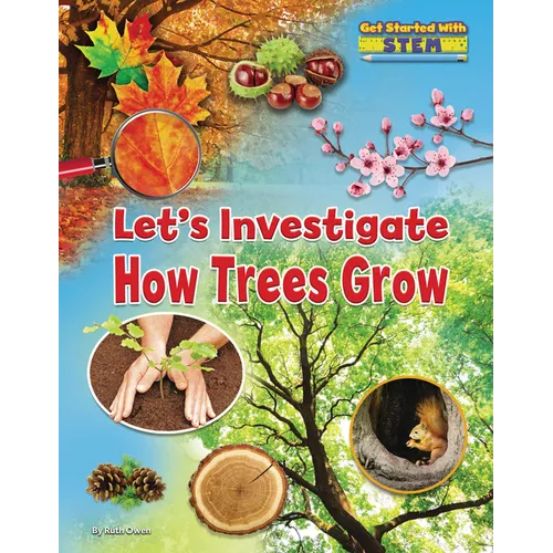 Let's Investigate How Trees Grow