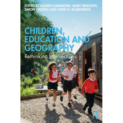 Children, Education and Geography: Rethinking Intersections