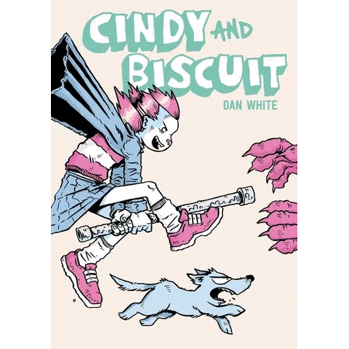 Cindy and Biscuit Vol. 1: We Love Trouble