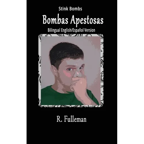 Bombas Apestosas / Stink Bombs