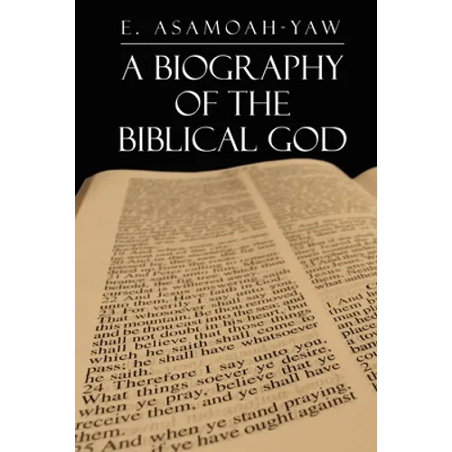 Biography of the Biblical God