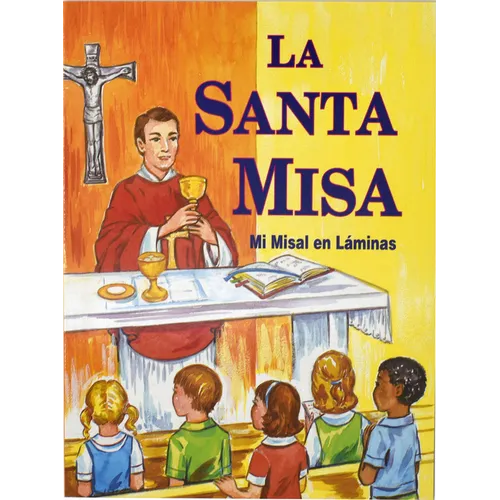 La Santa Misa: Mi Misal En Laminas