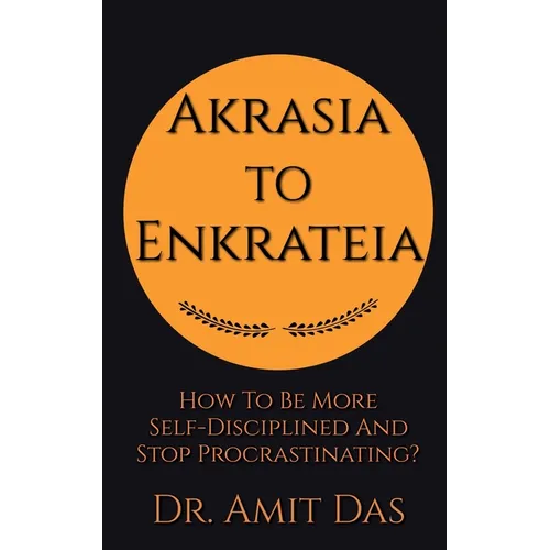 Akrasia to Enkrateia