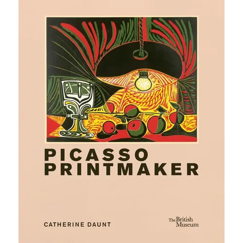 Picasso: Printmaker