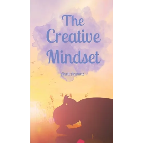 The Creative Mindset