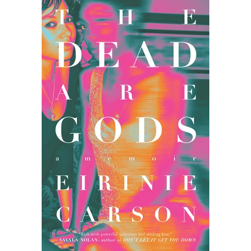 The Dead Are Gods