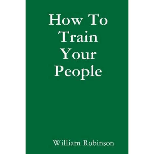 How To Train Your People