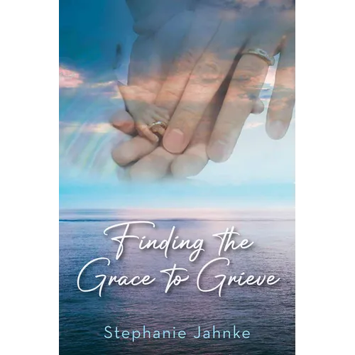 Finding the Grace to Grieve