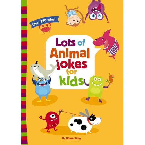 The Lots of Animal Jokes for Kids: A Funny, Laugh Out Loud Busy Book for Children with Over 250 Jokes, Riddles, and Puns
