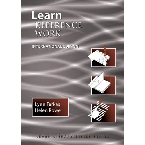 Learn Reference Work International Edition: (Library Education Series)