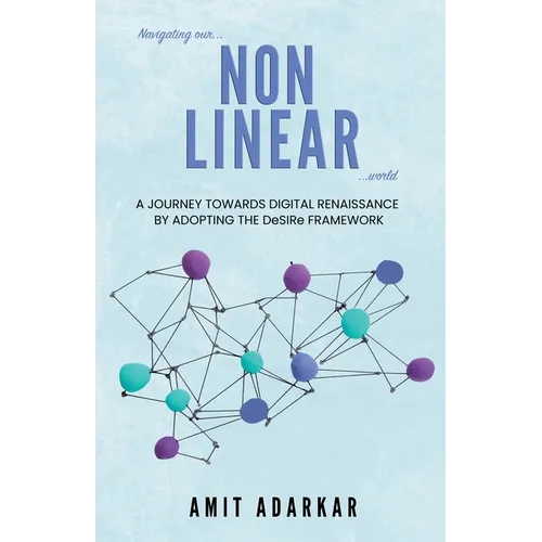 Navigating our NON LINEAR World