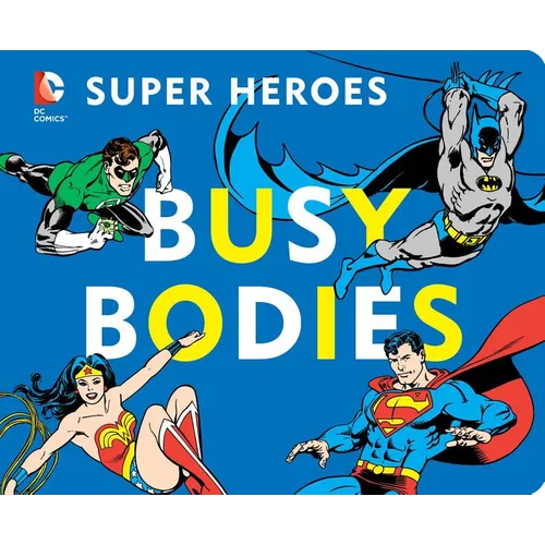 DC Super Heroes: Busy Bodies, 7