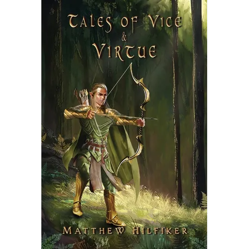 Tales of Vice & Virtue