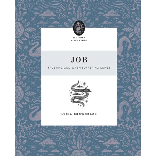 Job: Trusting God When Suffering Comes