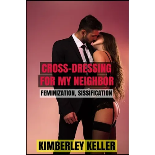 Cross-Dressing For My Neighbor