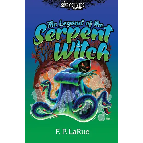 The Legend of the Serpent Witch