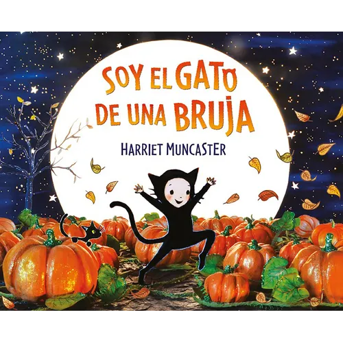 Soy El Gato de Una Bruja / I Am a Witch's Cat