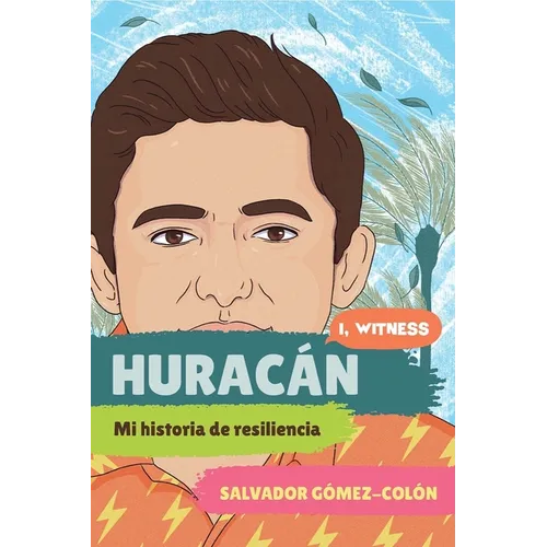 Huracán: Mi Historia de Resiliencia