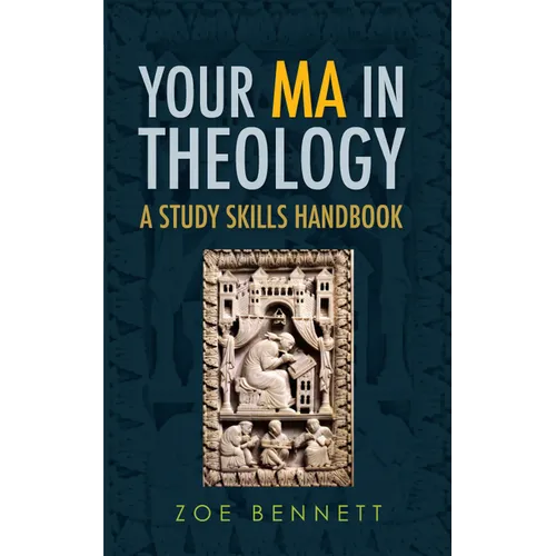 Your Ma in Theology: A Study Skills Handbook
