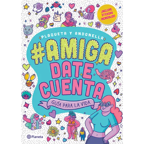 #Amigadatecuenta: Guía Para La Vida (Novela Gráfica / Graphic Novel)