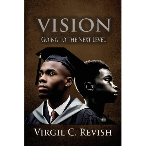 Vision: Going To The Next Level