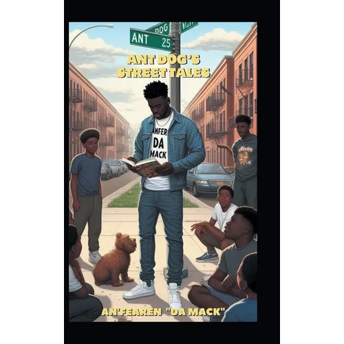 Ant Dog's Street Tales