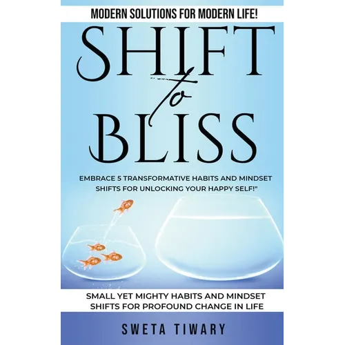 Shift to Bliss