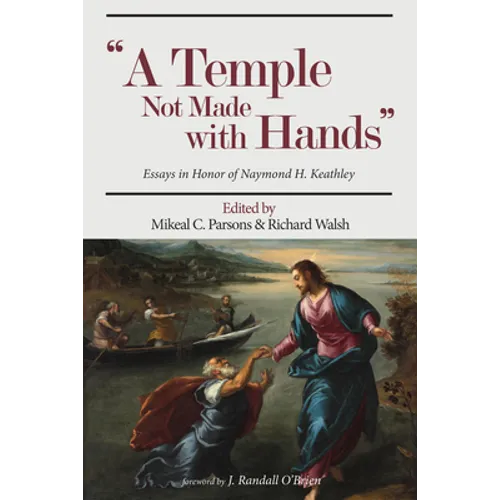A Temple Not Made with Hands