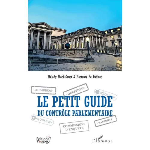 Le petit guide du contrôle parlementaire