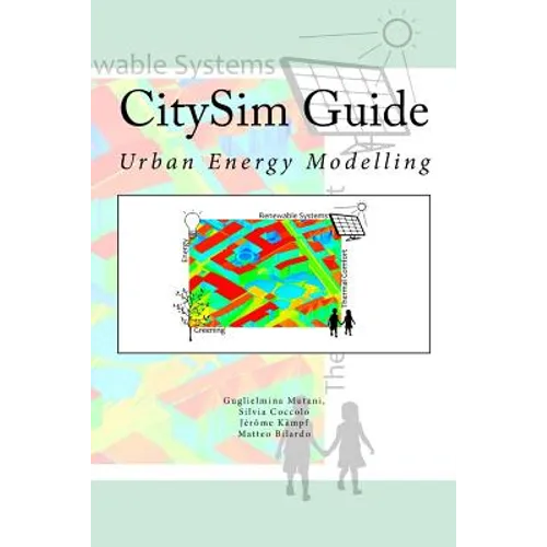 CitySim Guide: Urban Energy Modelling
